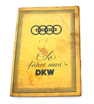 DKW Auto Union 3=6 PKW Betriebsanleitung 1958 