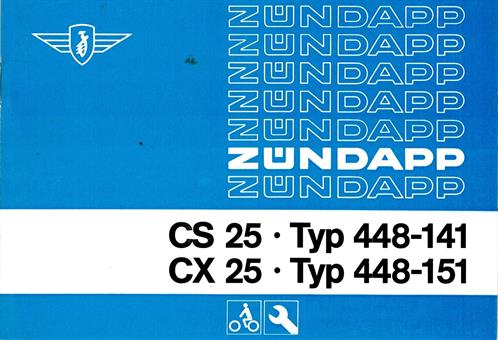 Zündapp CS CX 25 448 original Betriebs Anleitung 