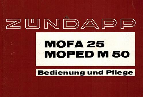 Zündapp M 25 50 Bergsteiger original Betriebs Anleitung Bedienung und Pflege 
