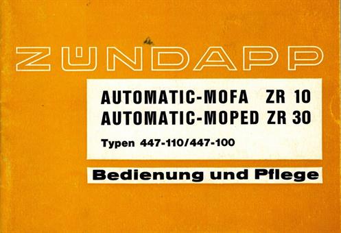 Zündapp ZR 10 30 original Betriebs Anleitung Bedienung und Pflege 